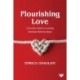Flourishing Love: A Secular Guide to Lasting Intimate Relationships