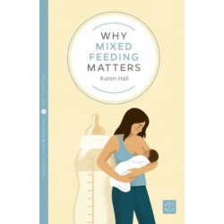 Why Mixed Feeding Matters