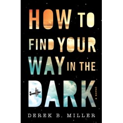 A How To Find Your Way In The Dark