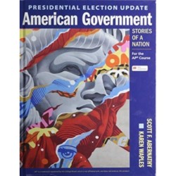 Presidential Election Update American Government: Stories of a Nation: For the Ap(r) Course