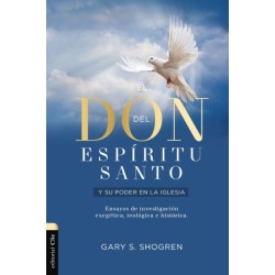 El  don del Espiritu Santo y su poder en la iglesia: Ensayos de investigacion exegetica, teologica e historica