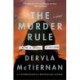 The Murder Rule: A Novel
