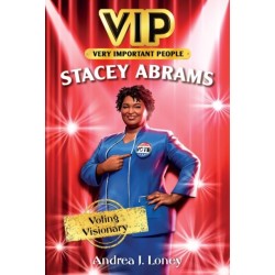 VIP: Stacey Abrams - Voting Visionary: Stacey Abrams - Voting Visionary