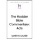 The Hodder Bible Commentary: Acts