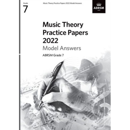 Music Theory Practice Papers Model Answers 2022, ABRSM Grade 7