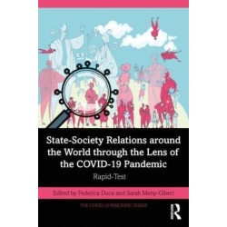 State–Society Relations around the World through the Lens of the COVID-19 Pandemic: Rapid Test