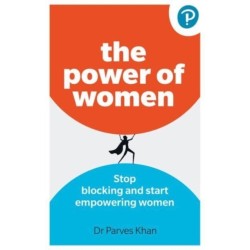 The Power of Women: Stop blocking and start empowering women at work