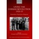 Living the German Revolution, 1918-19: Expectations, Experiences, Responses