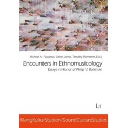 Encounters in Ethnomusicology: Essays in Honor of Philip V. Bohlman