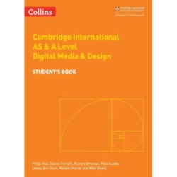 Cambridge International AS & A Level Digital Media and Design Student’s Book