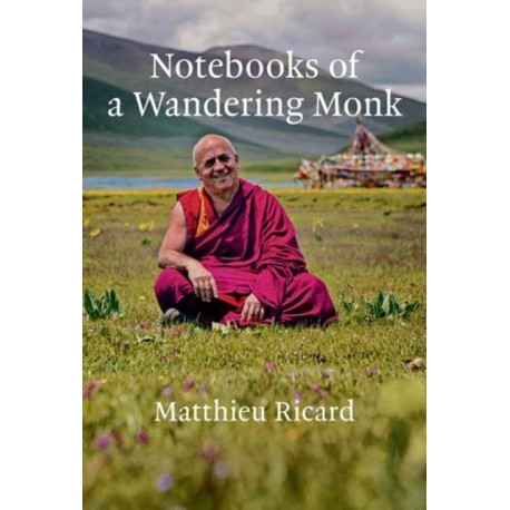 Notebooks of a Wandering Monk