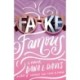 Fake Famous: A Novel