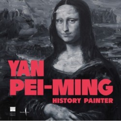 Yan Pei-Ming: History Painter