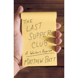 The Last Supper Club: A Waiter's Requiem