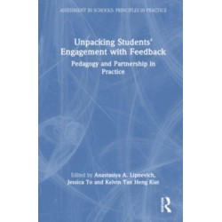 Unpacking Students’ Engagement with Feedback: Pedagogy and Partnership in Practice