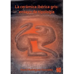 La ceramica iberica gris: ensayo de tipologia