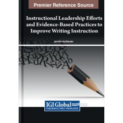 Instructional Leadership Efforts and Evidence-Based Practices to Improve Writing Instruction