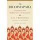 The Dhammapada: A Translation of the Buddhist Classic with Annotations