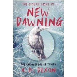 A New Dawning: The Edge of Light Trilogy Book 1