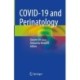 COVID-19 and Perinatology