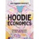 Hoodie Economics: Changing Our Systems to Value What Matters