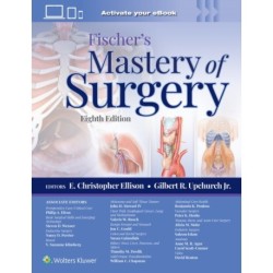 Fischer's Mastery of Surgery: Print + eBook with Multimedia
