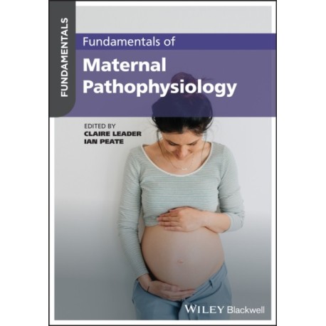Fundamentals of Maternal Pathophysiology