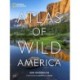 National Geographic Atlas of Wild America