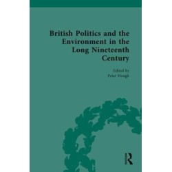 British Politics and the Environment in the Long Nineteenth Century