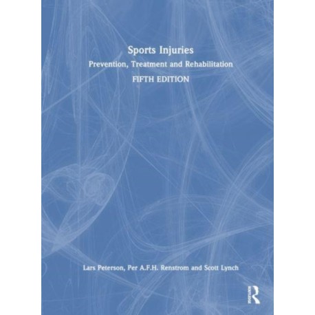 Sports Injuries: Prevention, Treatment and Rehabilitation