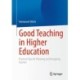 Good Teaching in Higher Education: Practical Tips for Planning and Designing Courses