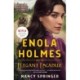 The Enola Holmes and the Elegant Escapade: The New Adventures of Enola Holmes 2