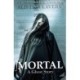 Mortal: A Ghost Story