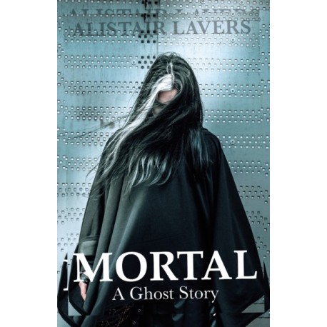 Mortal: A Ghost Story