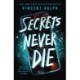 Secrets Never Die