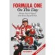 Formula One On This Day: History, Facts & Figures from Every Day of the Year