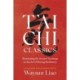 T'ai Chi Classics: Illuminating the Ancient Teachings on the Art of Moving Meditation