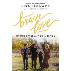 Brave Love: Making Space for You to Be You