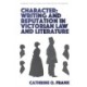 Character, Writing, and Reputation in Victorian Law and Literature