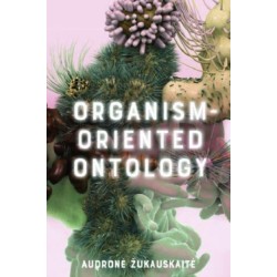 Organism-Oriented Ontology