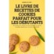 Le Livre de Recettes de Cookies Parfait Pour Les Debutants