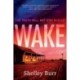 WAKE: A Novel