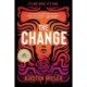 The Change: A Novel