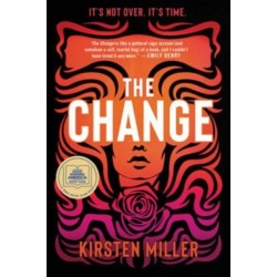The Change: A Novel
