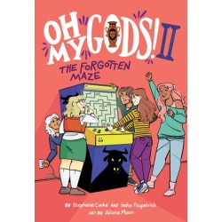 Oh My Gods! 2: The Forgotten Maze: A Graphic Novel