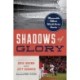 Shadows of Glory: Memorable and Offbeat World Series Stories