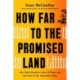 How Far to the Promised Land: One Black Family's Story of Hope and Survival in the American South