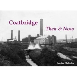Coatbridge Then & Now