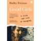 Good Girls: A Story and Study of Anorexia