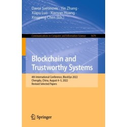 Blockchain and Trustworthy Systems: 4th International Conference, BlockSys 2022, Chengdu, China, August 4–5, 2022, Revised Selected Papers
